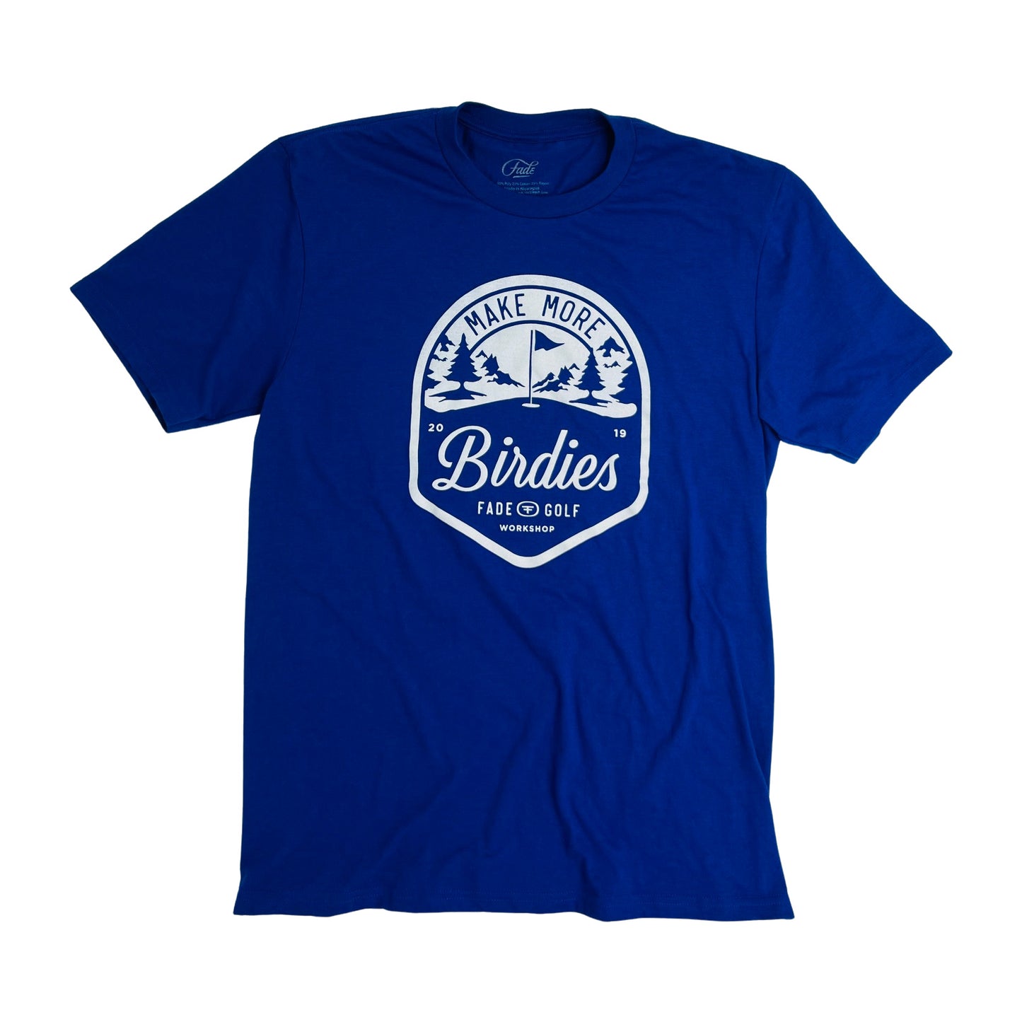 MAKE MORE BIRDIES TEE-ROYAL